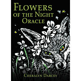 Flowers of the Night oracle by Cheralyn Darcey